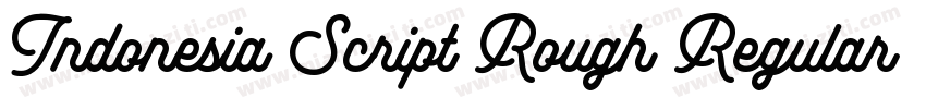 Indonesia Script Rough Regular字体转换